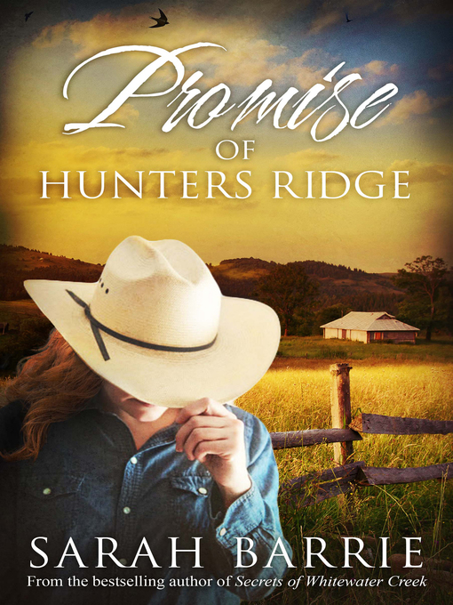 Title details for Promise of Hunters Ridge by Sarah Barrie - Wait list